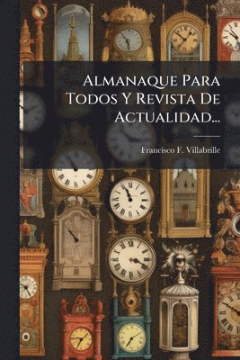 bokomslag Almanaque Para Todos Y Revista De Actualidad...