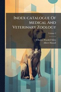bokomslag Index-catalogue Of Medical And Veterinary Zoology