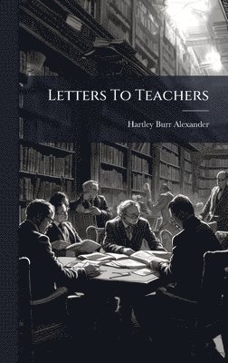 bokomslag Letters To Teachers