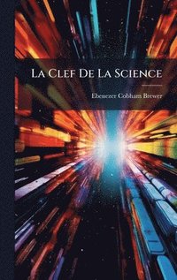 bokomslag Clef De La Science