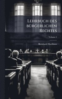 bokomslag Lehrbuch des bÃ¼rgerlichen Rechtes