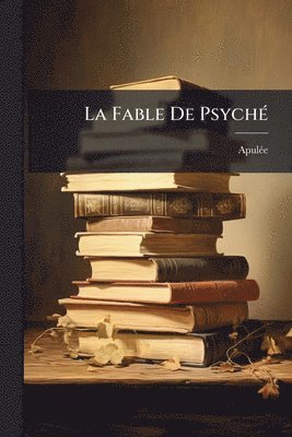 bokomslag Fable De PsychÃ(c)