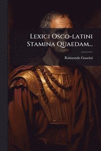bokomslag Lexici Osco-latini Stamina Quaedam...