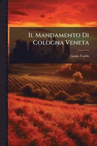 bokomslag Mandamento Di Cologna Veneta