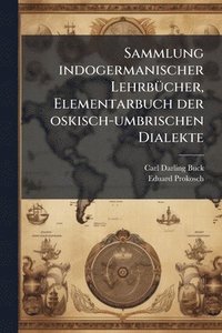 bokomslag Sammlung indogermanischer LehrbÃ1/4cher, Elementarbuch der oskisch-umbrischen Dialekte