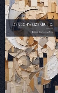bokomslag Schweizerbund.