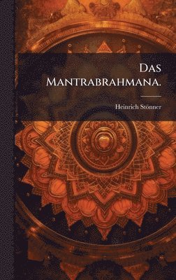bokomslag Das Mantrabrahmana.
