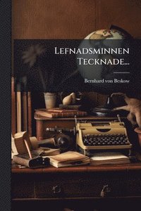bokomslag Lefnadsminnen Tecknade...