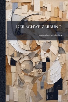 bokomslag Schweizerbund.