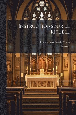 bokomslag Instructions Sur Le Rituel...