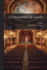 bokomslag Triomphe De David