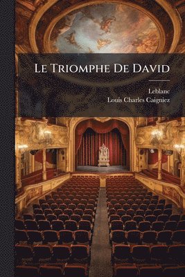bokomslag Triomphe De David