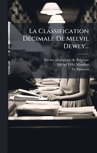 bokomslag Classification DÃ(c)cimale De Melvil Dewey...
