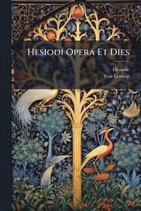 bokomslag Hesiodi Opera Et Dies