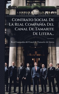 bokomslag Contrato Social De La Real CompañÃ-a Del Canal De Tamarite De Litera...