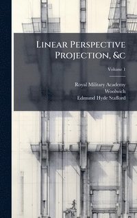 bokomslag Linear Perspective Projection, &c