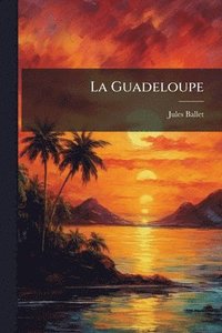 bokomslag Guadeloupe