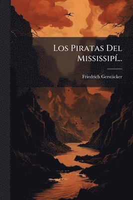 bokomslag Piratas Del MississipÃ-...