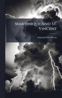 bokomslag Martinique And St. Vincent