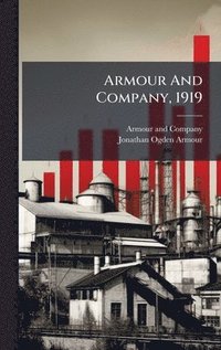 bokomslag Armour And Company, 1919