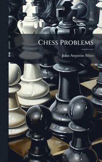 bokomslag Chess Problems