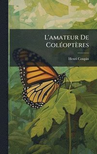 bokomslag L'amateur De ColÃ(c)optères
