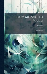 bokomslag From Mozart To Mario