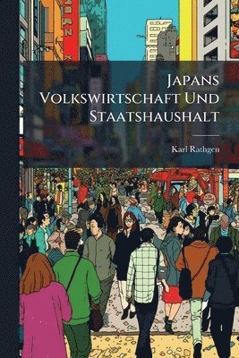 bokomslag Japans Volkswirtschaft Und Staatshaushalt