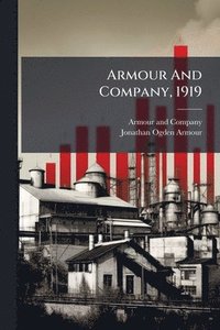 bokomslag Armour And Company, 1919