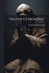 bokomslag "deliver Us From Evil"