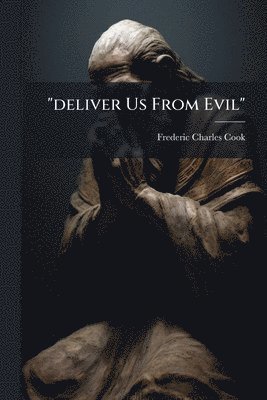 bokomslag "deliver Us From Evil"