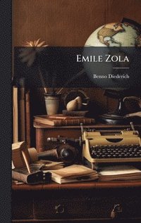 bokomslag Emile Zola