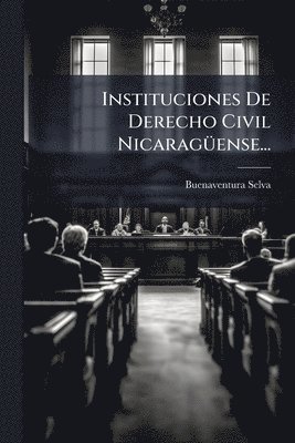 bokomslag Instituciones De Derecho Civil NicaragÃ1/4ense...
