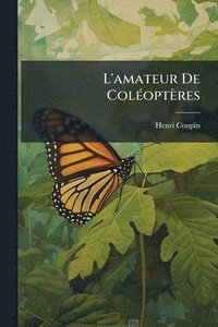bokomslag L'amateur De ColÃ(c)optères