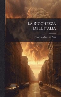 bokomslag Ricchezza Dell'italia