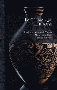 bokomslag CÃ(c)ramique Chinoise