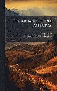 bokomslag Indianer Nord-Amerikas.