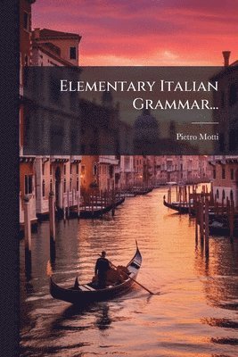 bokomslag Elementary Italian Grammar...