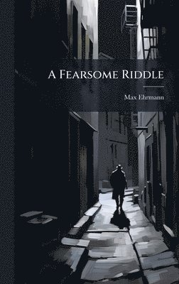 bokomslag A Fearsome Riddle