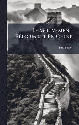 bokomslag Mouvement RÃ(c)formiste En Chine