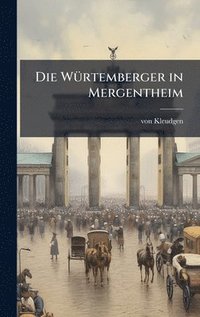 bokomslag WÃ1/4rtemberger in Mergentheim