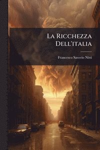 bokomslag Ricchezza Dell'italia