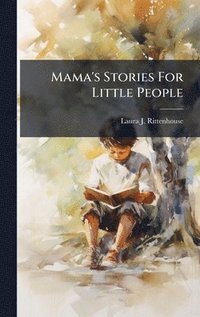 bokomslag Mama's Stories For Little People