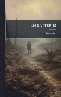 bokomslag En Batterie!