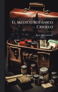 bokomslag MÃ(c)dico Botànico Criollo
