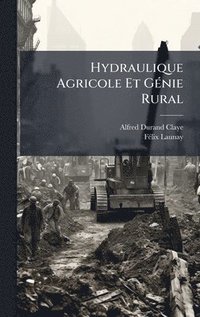 bokomslag Hydraulique Agricole Et GÃ(c)nie Rural