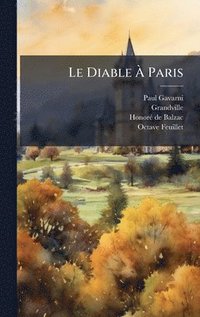 bokomslag Le Diable Ã? Paris
