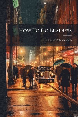 How To Do Business