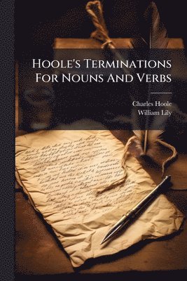 bokomslag Hoole's Terminations For Nouns And Verbs