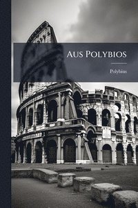 bokomslag Aus Polybios